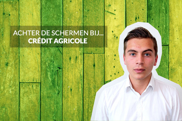 Achter de schermen bij Crédit Agricole