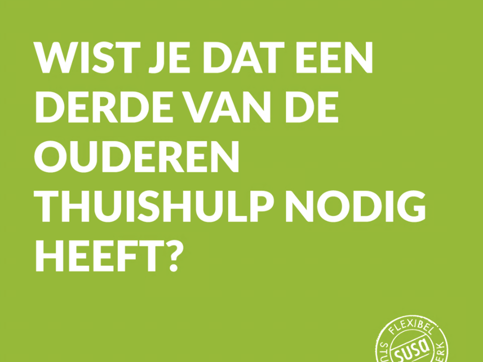 Wist je dat een derde van de ouderen thuishulp nodig heeft